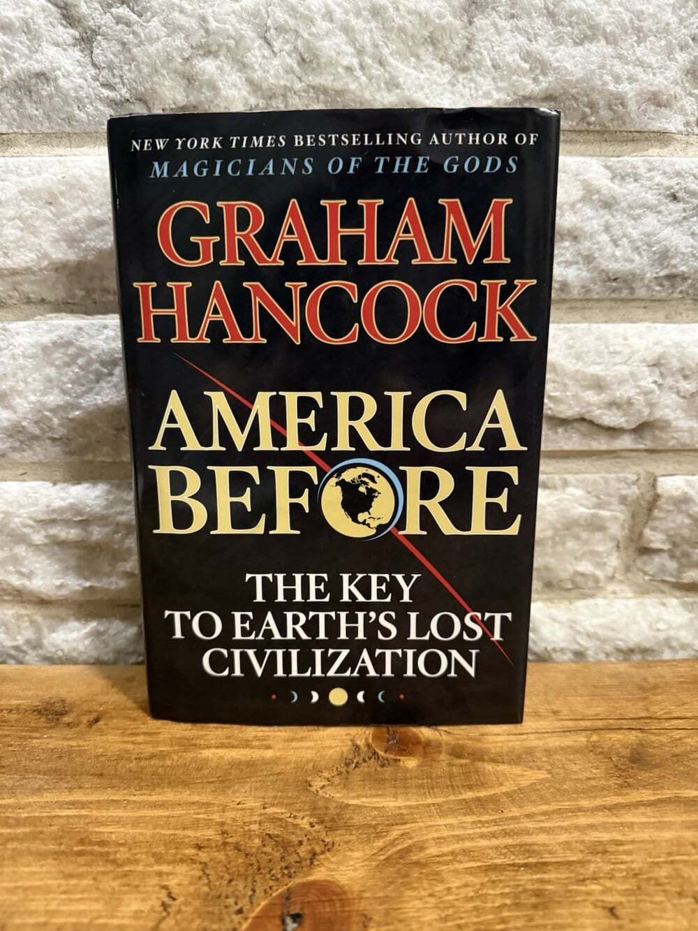 America Before The Key to Earth's Lost Civilization,Hancock,Graham 1ed 978125015